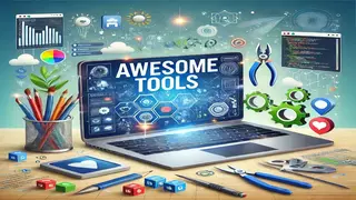 AWESOME TOOLS